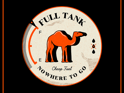 Fueled Up camel fuel full gage gas illustration logo oil round vintage