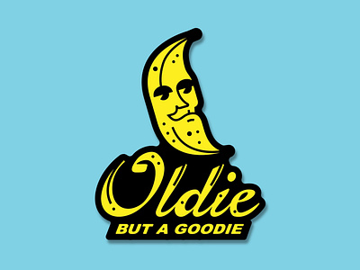 Oldie but a goodie banana design doodle illustration logo sticker typography vector