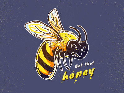 Get that honey