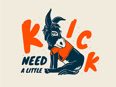 Kick > Ass design donkey doodle illustration kick kickass motivation mule