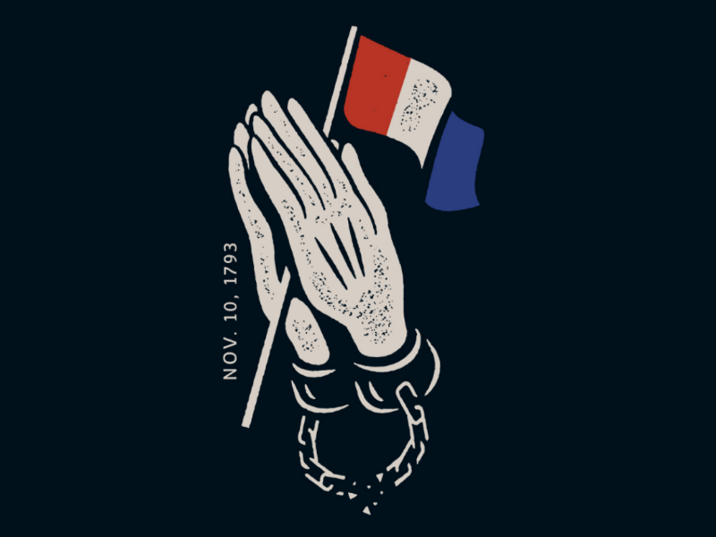 Nov. 10, 1793 tricolor grit texture history freedom free chains flag france illustration prayer praying hands praying hands