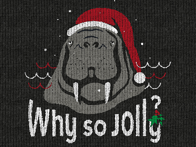 Why so Jolly? christmas design doodle illustration sweater ugly christmas sweater walrus