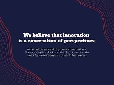 Innovation is a conversation of perspectives agency agencylife brand branding conversation creativeagency design innovation perspective service