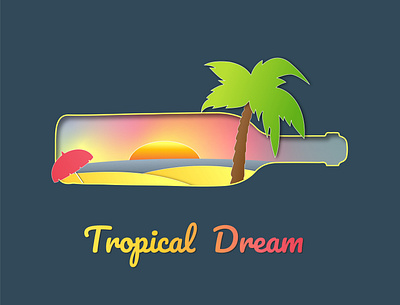 Dream a little tropical dream branding design graphic design illustration typography ui ux vector