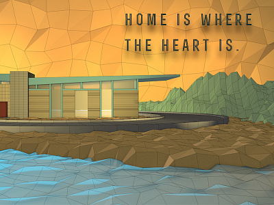 "Home Is Where The Heart Is" 3d c4d cinema 4d digital family holiday home low poly render thanksgiving