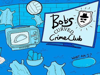 Bob's Crime Club chicken dippers curved tv detective football illustration line drawing pasty pebble pelts pitch podcast portable tv