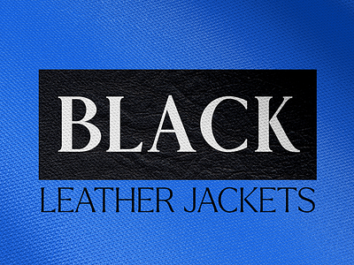 BLACK LEATHER JACKET LOGO banner branding design graphic design illustration illustrator logo photoshop poster typography vector