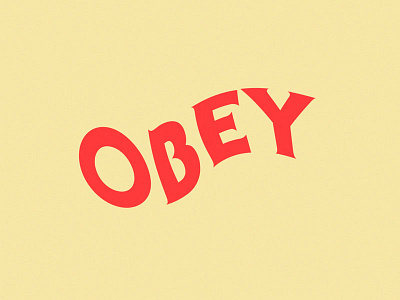 Obey design obey they live type typogaphy