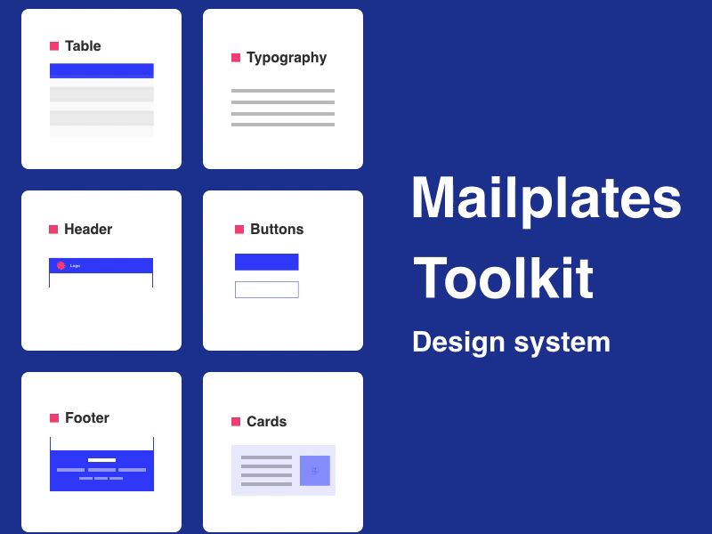 Mail plates toolkit - Email Design Sytem actions animation apps components designs email email design inventory library mail mailplates newsletter system systems toolkit tools ui uidesign uikit uiux