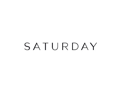 Saturday No. 2 black and white saturday typography weekend