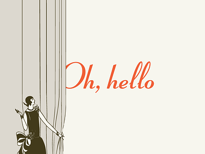 Oh, Hello 1920s design flapper hello illustration typography