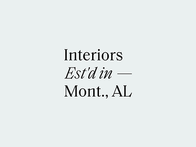 Interiors branding identity logo process serif sub marks typography wip