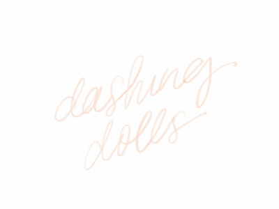 Dashing Dolls doll hand lettering lettering neutral script sketch type