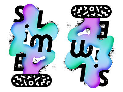 Slime illustration type typography