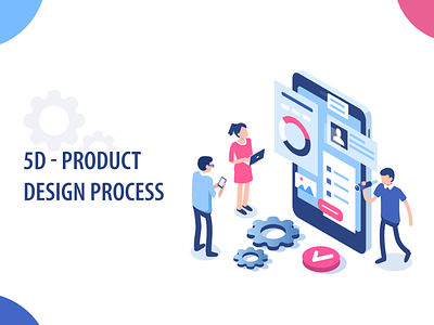 5D - Product Design Process