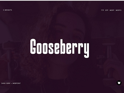 Gooseberry - Bold Typeface + Webfont