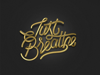 just breathe 3d brush c4d graphicdesign handmade illustration lettering pen type typography