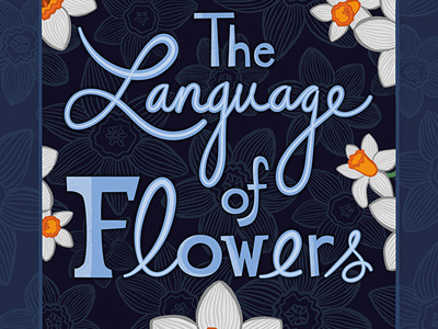 The Language of Flowers floral flower flowers hand lettering pattern surface design