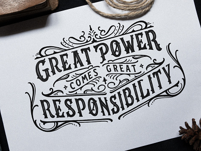 Great Power Comes Great Responsibility - Lettering Sketch brand calligraphy classic custom lettering custom logo design hand lettering illustration lettering logo typography vintage