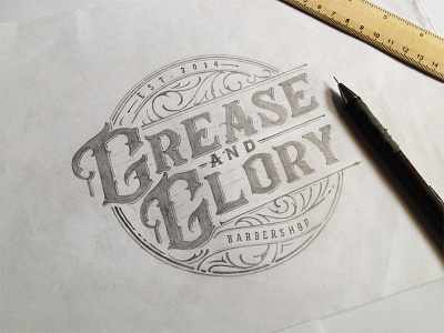 Grease And Glory Barbershop calligraphy details hand lettering high details lettering pencil sketch typography