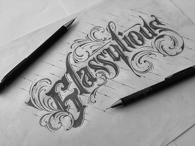 Glassylious black and white calligraphy decorative detail high detail lettering pencil sketch typography vintage