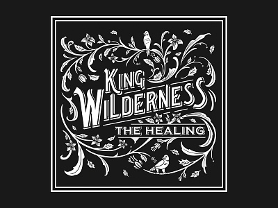 King Wilderness apparel artwork band black and white design details graphic hand lettering high details illustration lettering typography vector vintage