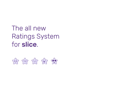 slice-new ratings system emoji mobile app motion design product stars ui ux