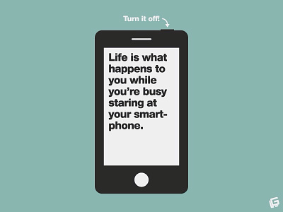 Turn it off! addiction focus helvetica john lennon look reduce sickness smartphone society typography