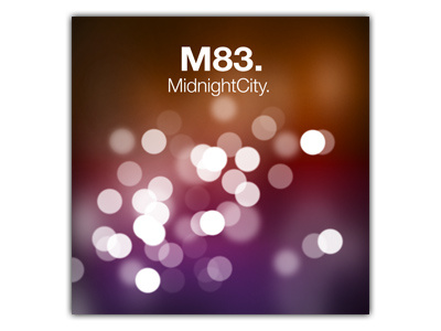 Cover Midnight City bokeh cd cover cover m83 midnight city photoshop summer