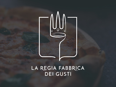 La Regia Fabbrica dei Gusti branding crown elegance elegant food food and drink fork line logo pizza pizza logo restaurant restaurant branding restaurant logo smart