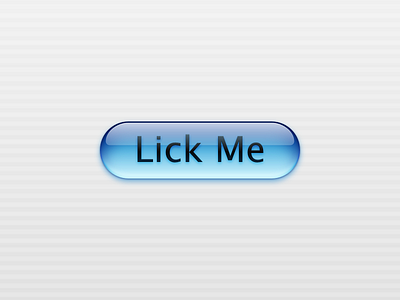 Lick Me