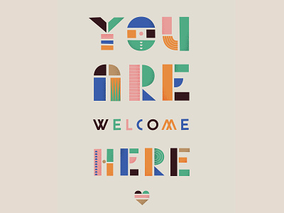 You are welcome here font geometric geometric font lettering lettering art lettering artist poster poster art print print design shapes type typeface typography welcome