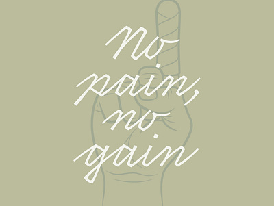 No pain, no gain graphic design illustration lettering typography vector