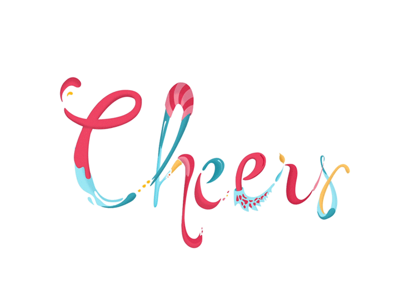 Cheers! aftereffects animation cheers design framebyframe gif graphics motion type