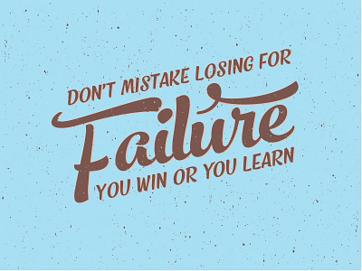 Failure motivation quote vintage type