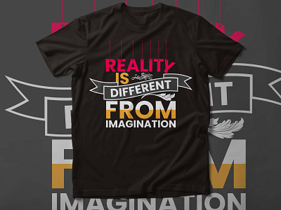 TYPOGRAPHY T-SHIRT DESIGN REALITY IS DIFFERENT best t shirt custom t shirt design t shirt design tees typography typography t shirt design