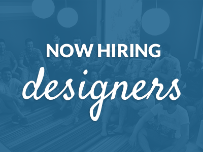 We're hiring designers!