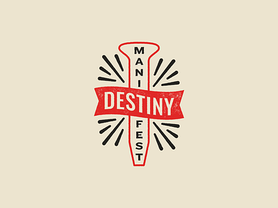 Manifest Destiny badge branding design icon illustration logo manifest destiny nail railroad spike stamp train typography vector