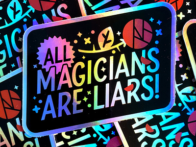All Magicians Are Liars badge flower holographic illustration logo magic magicians rose sparkle sticker stickermule type typography vector
