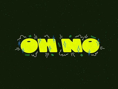 Oh No branding design illustration lettering logo print sticker type typography vector