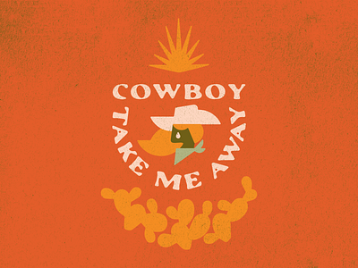 Cowboy Take Me Away By Brendan Wray On Dribbble Cowboy Take Me Away By Brendan Wray On Dribbble
