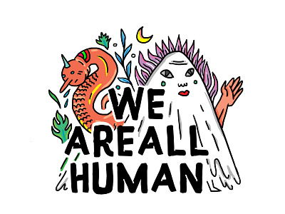 We Are All Humans