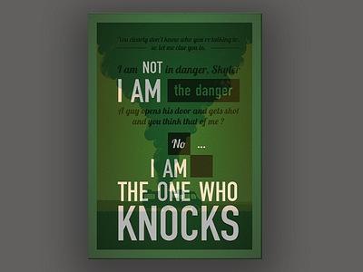 Breaking Bad Poster adobe illustrator ai anna gunn breaking bad bryan cranston drug graphic design hank schrader i am the danger illustration im not in danger i am the danger jesse pinkman methylamine poster skyler white typography vector walter white walter white quotes walter white quotes poster