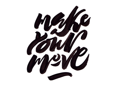 Make your move brush calligraphy calligraphy pentel pentel brush