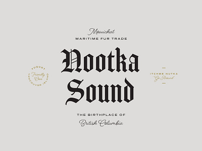 Nootka Sound | British Columbia adobe fonts black letters cover fonts lettering logomark poster type typekit typesetting typography