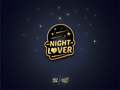 NIGHT LOVER - Badge, Pin badge design graphic illustration light love night pin star
