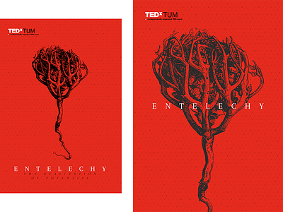 TEDxTUM - ENTELECHY - Draft event flowers letters poster red ted tedx theme typo white