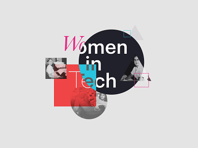 Graphic — Women in Tech abstract carol shaw history katherine johnson shapes susan kare tech typography women women in tech