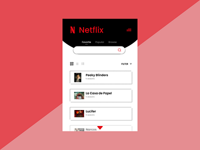 DailyUI Challenge:Day44 - Favorites app branding design favorites graphic design illustration logo netflix typography ui ux vector