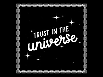 Trust in the universe black font illustration magical monochrome procreate quote texture type typesetting typography